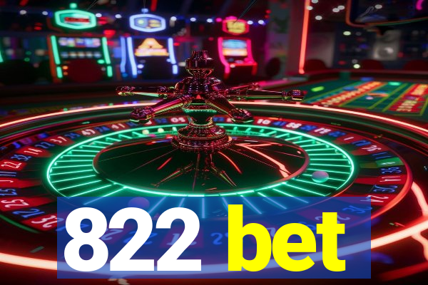 822 bet